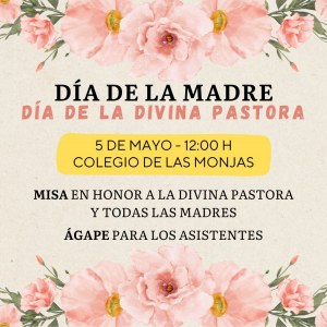 Día de la Madre en el colegio Divina Pastora de San Felices