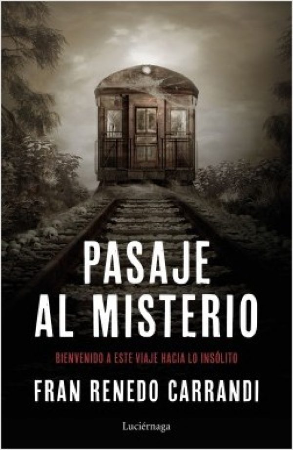 Presentación del libro `Pasaje al misterio´de Fran Renedo Carrandi