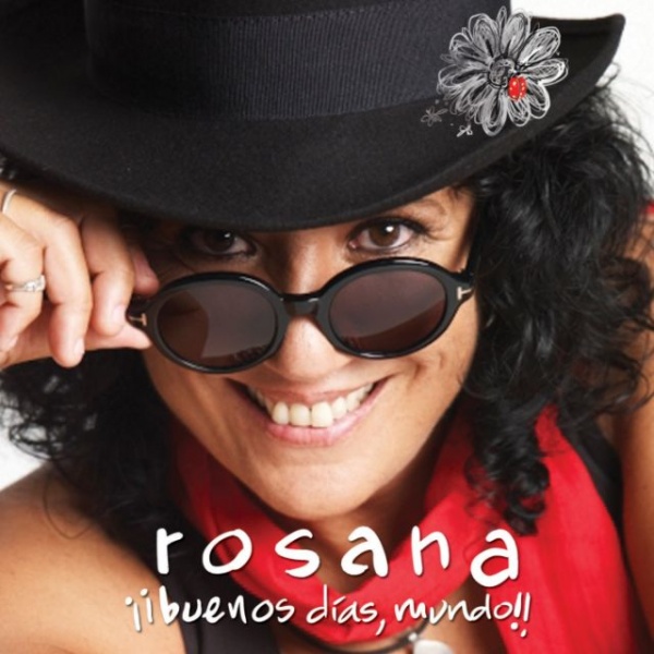 Buenos Días Mundo¡¡¡ Lo nuevo de Rosana. Escúchalo ya en VBFM.